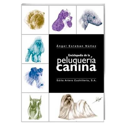 ARTERO Enciclopedia De La Peluquería Canina 2 ARTERO Enciclopedia De La Peluquería Canina - Imagen 2